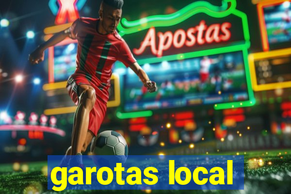 garotas local